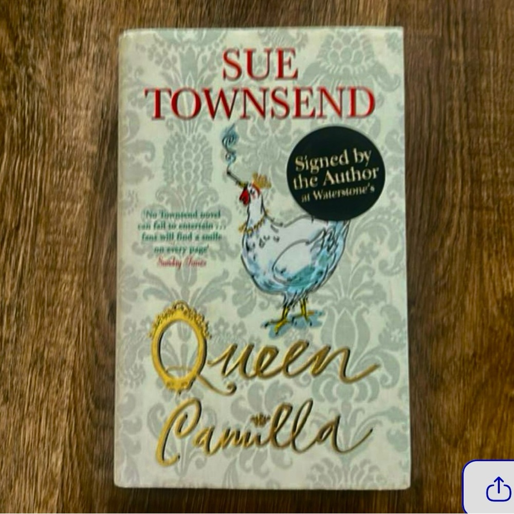 SIGNED First Edition Queen Camilla by Sue Townsend Hardcover Book Like New
